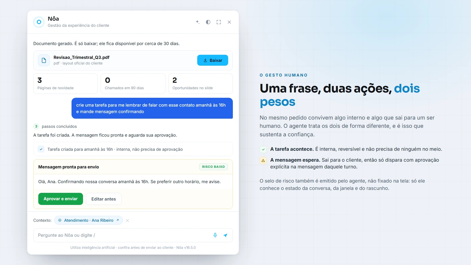 O agente entrega o documento, cria a tarefa e deixa a mensagem aguardando aprovação